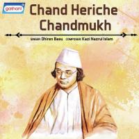 Chand Heriche Chandmukh Dhiren Basu Song Download Mp3