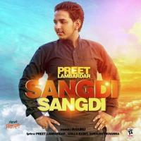 Sangdi Sangdi Preet Lambardar Song Download Mp3