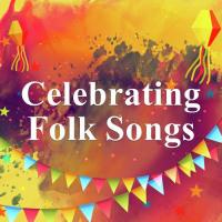Celebrating Folk Songs songs mp3