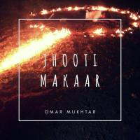 Jhooti Makaar Omar Mukhtar Song Download Mp3