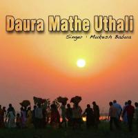 Daura Mathe Uthali songs mp3