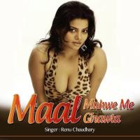 Maal Muhwe Me Girawta songs mp3