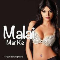 Malai Mar Ke songs mp3