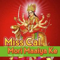 Miss Cal Mori Maaiya Ke songs mp3