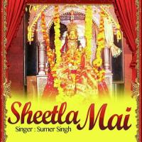 Sheetla Mai songs mp3