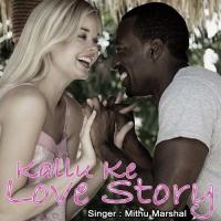 Kallu Ke Love Story songs mp3