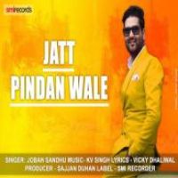 Jatt Pindan Wale Joban Sandhu Song Download Mp3
