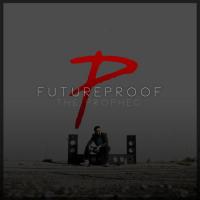 Futureproof (Intro) The Prophec Song Download Mp3
