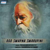 Ogo Swapna Swarupini songs mp3