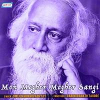 Mon Megher Megher Sangi songs mp3