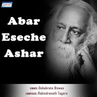 Abar Eseche Ashar songs mp3