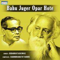 Bahu Juger Opar Hote songs mp3