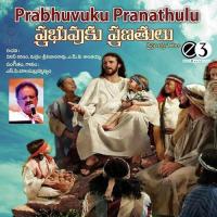 Prabhuvuku Pranathulu songs mp3