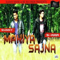 Mahiya Sajna Sunny,S. Aar Song Download Mp3