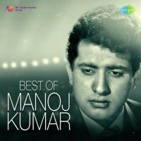 Best Of Manoj Kumar songs mp3
