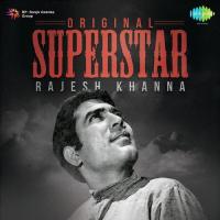 Original Superstar Rajesh Khanna songs mp3