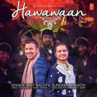 Hawawaan Veet Baljit,Gurdeep Sowaddi Song Download Mp3