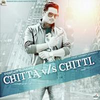 Chitta Vs Chitti Pargat Sandhu Song Download Mp3