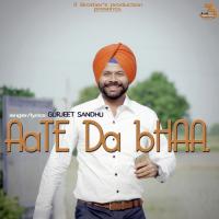 Aate Da Bhaa Gurjeet Sandhu Song Download Mp3