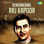 Remembering Raj Kapoor songs mp3