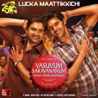 Lucka Maattikkichi (From "Vasuvum Saravananum Onna Padichavanga") Dholak Gana Jagan,Senthildass,Palaniammal Song Download Mp3