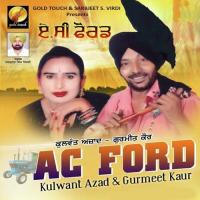 Bhulawa Kulwant Azad,Gurmeet Kaur Song Download Mp3