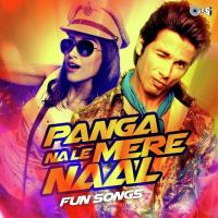 Panga Nale Mere Naal - Fun Songs songs mp3