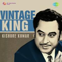 Vintage King Kishore Kumar songs mp3