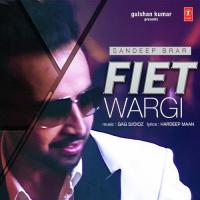 Fiet Wargi Sandeep Brar Song Download Mp3
