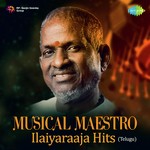 Musical Maestro Ilaiyaraaja Hits - Telugu songs mp3