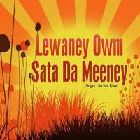 Lewaney Owm Sata Da Meeney Naveed Qadus Song Download Mp3