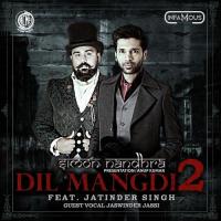 Dil Mangdi 2 songs mp3