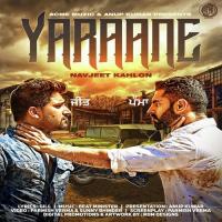 Yaraane Navjeet Kahlon Song Download Mp3
