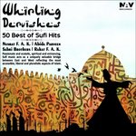 Whirling Dervishes (50 Best of Sufi Hits) songs mp3