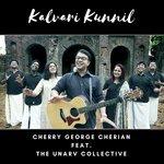 Kalvari Kunnil (feat. The Unarv Collective) Cherry George Cherian,The Unarv Collective Song Download Mp3