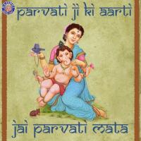 Jai Parvati Mata-Parvati Ji Ki Aarti songs mp3