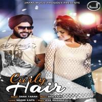 Curly Hair Shah Taran Song Download Mp3