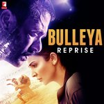 Bulleya Reprise (From "Sultan") Papon Song Download Mp3
