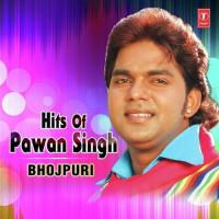 Hits Of Pawan Singh songs mp3