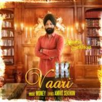 Ik Vari Amrit Sekhon Song Download Mp3