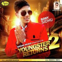 Youngster Returns 2 Sony Sidhu Song Download Mp3