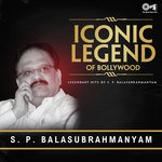 Iconic Legend Of Bollywood - S.P.Balasubramanyam songs mp3