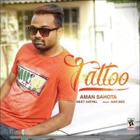 Tattoo Aman Sahota Song Download Mp3