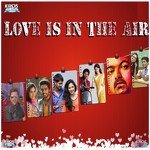 Love Is In The Air songs mp3