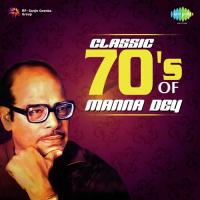 Classic 70s Of Manna Dey songs mp3