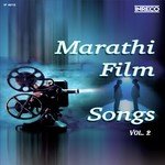 Marathi Film Songs Vol 2 songs mp3