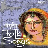 Marathi Folk Songs Vol 1 songs mp3
