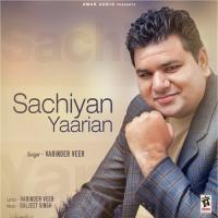 Sachiyan Yaarian songs mp3