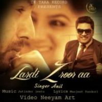 Lardi Zroor Aa Anil Song Download Mp3