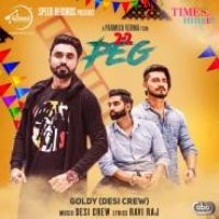 2-2 Peg Goldy Desi Crew Song Download Mp3